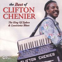Best Of Clifton Chenier