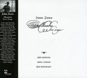 Alhambra Love Songs , John Zorn