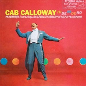 Hi de Hi de Ho , Cab Calloway