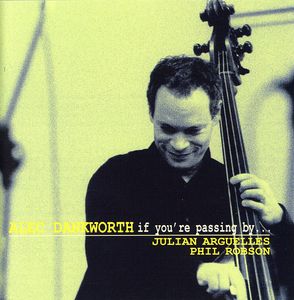 If You're Passing By , Alec Dankworth