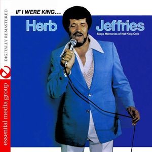 If I Were King. , Herb Jeffries
