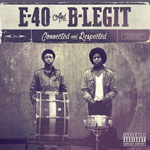 Connected And Respected , E-40