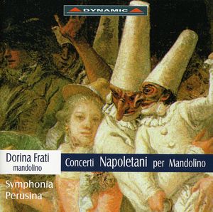 Mandolin Concertos , Dorina Frati