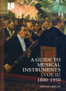 Guide to Musical Instruments 1800-1950 2 /  Various