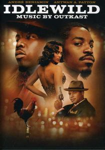 Idlewild , Antwan Andre Patton