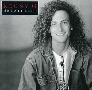Breathless , Kenny G