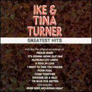 Greatest Hits , Ike & Tina Turner
