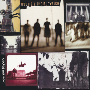 Cracked Rear View , Hootie & the Blowfish