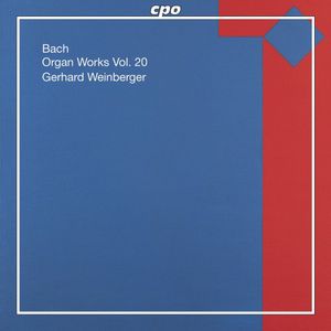 Organ Works 20 , J.S. Bach