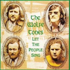 Let the People Sing , Wolfe Tones