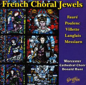 French Choral Jewels , Worcester Cathedral Choir