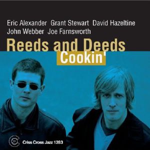 Cookin , Reeds and Deeds
