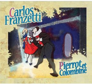 Pierrot Et Colombine , Carlos Franzetti