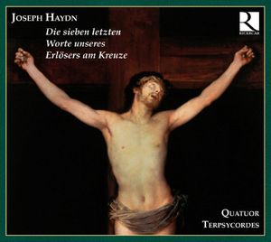 Seven Last Words , Quatuor Terpsycordes