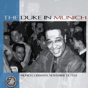 The Duke In Munich , Duke Ellington