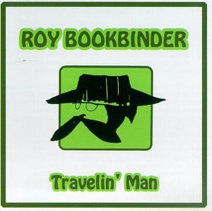 Travelin Man , Roy Book Binder