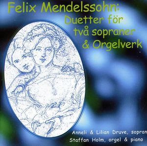 Duetter & Orgelverk , Anneli Druve
