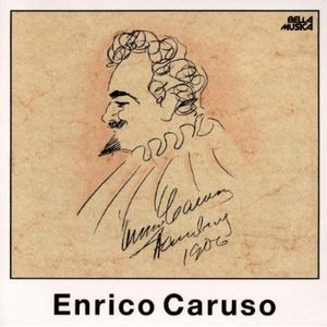 Caruso Romance As Opera , Enrico Caruso