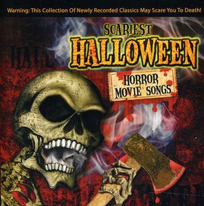 Scariest Halloween Horror Movie Songs (Original Soundtrack) [Import]