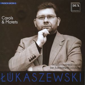 Musica Sacra 2 - Carols & Motets , Polish Chamber Choir