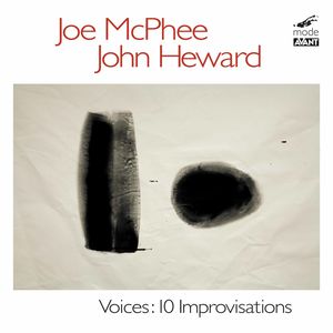 Voices: Ten Improvisations , Joe McPhee