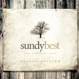 Door Without a Screen , Sundy Best