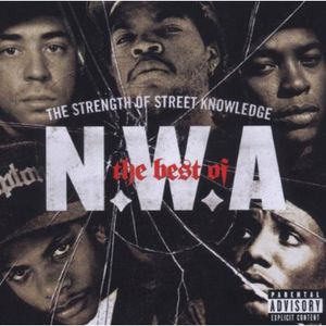 The Best Of N.W.A. [Explicit Content] , N.W.A