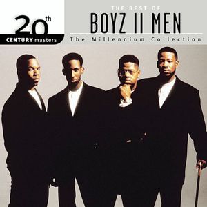 20th Century Masters: Millennium Collection , Boyz II Men