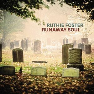 Runaway Soul , Ruthie Foster