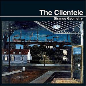 Strange Geometry , The Clientele