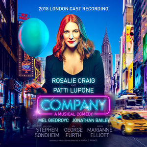Company (2018 London Cast Recording) , Stephen Sondheim