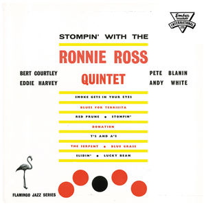 Stompin' With The Ronnie Ross Quintet , Ronnie Ross