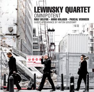 Omnipotent , Lewinsky Quartet
