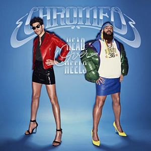 Head Over Heels , Chromeo