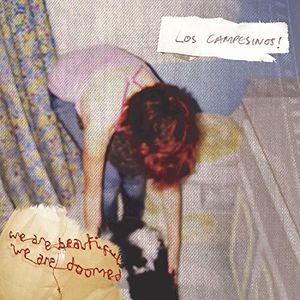 We Are Beautiful, We Are Doomed , Los Campesinos!