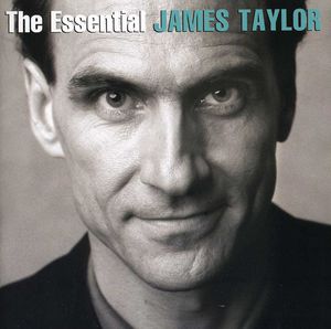 Essential James Taylor -  Sony Music Entertainment