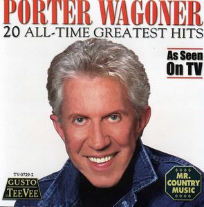 20 All Time Greatest Hits , Porter Wagoner