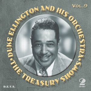 The Treasury Shows, Vol. 9 , Duke Ellington