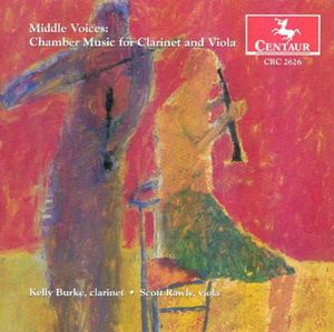 Middle Voices: Chamber Music for Clarinet & Viola , Scott Rawls