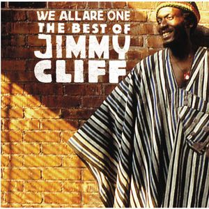 We Are All One: The Best of , Jimmy Cliff