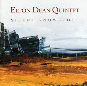 Silent Knowledge , Elton Dean