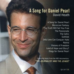 Song for Daniel Pearl , Dave Heath