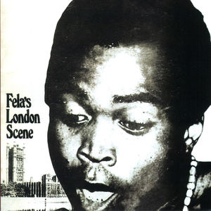 London Scene , Fela Kuti