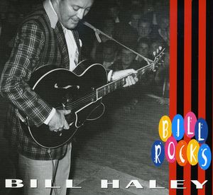 Bill Rocks , Bill Haley