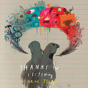 Thanks For Listening , Chris Thile