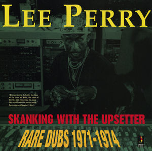 Skanking with the Upsetter , Lee Perry