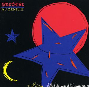 Live at Zenith 1986 [Import] , Indochine