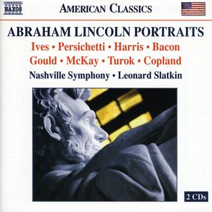Abraham Lincoln Portraits , Leonard Slatkin