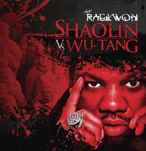 Shaolin Vs. Wu-tang [Explicit Content] , Raekwon