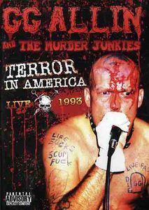 Terror in America: Live 1993 , G.G. Allin